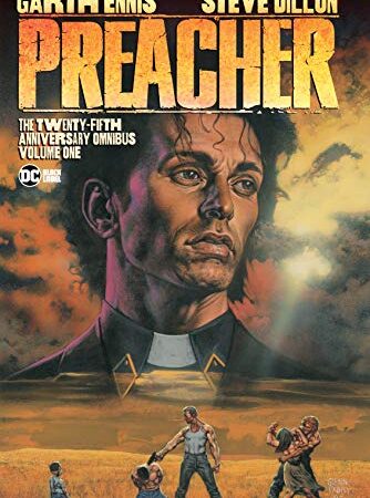 Preacher: The 25th Anniversary Omnibus Vol. 1